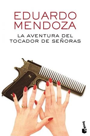 AVENTURA DEL TOCADOR DE SEÑORAS, LA | 9788432225895 | MENDOZA, EDUARDO | Llibreria L'Illa - Llibreria Online de Mollet - Comprar llibres online