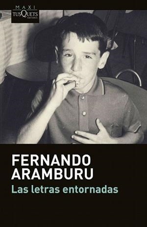 LETRAS ENTORNADAS, LAS | 9788490662168 | ARAMBURU, FERNANDO | Llibreria L'Illa - Llibreria Online de Mollet - Comprar llibres online