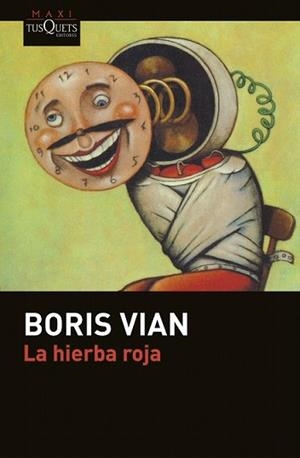 HIERBA ROJA, LA | 9788490662229 | VIAN, BORIS | Llibreria L'Illa - Llibreria Online de Mollet - Comprar llibres online