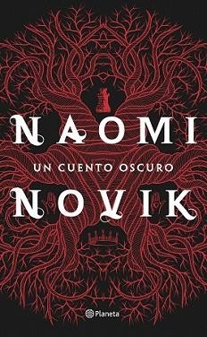 CUENTO OSCURO, UN | 9788408151487 | NOVIK, NAOMI | Llibreria L'Illa - Llibreria Online de Mollet - Comprar llibres online