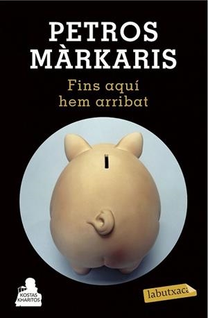 FINS AQUÍ HEM ARRIBAT | 9788490662601 | MÁRKARIS, PETROS | Llibreria L'Illa - Llibreria Online de Mollet - Comprar llibres online