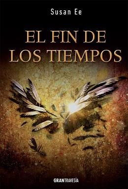 FIN DE LOS TIEMPOS, EL | 9788494431043 | EE, SUSAN | Llibreria L'Illa - Llibreria Online de Mollet - Comprar llibres online