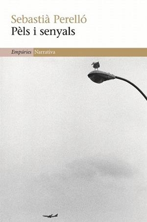 PELS I SENYALS | 9788497873185 | PERELLO, SEBASTIA | Llibreria L'Illa - Llibreria Online de Mollet - Comprar llibres online