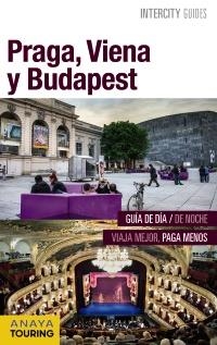 PRAGA VIENA Y BUDAPEST | 9788499358062 | GÓMEZ, IÑAKI/CALVO, GABRIEL/TZSCHASCHEL, SABINE/POMBO RODRÍGUEZ, ANTÓN | Llibreria L'Illa - Llibreria Online de Mollet - Comprar llibres online