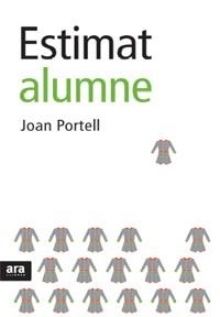 ESTIMAT ALUMNE | 9788492406647 | PORTELL, JOAN | Llibreria L'Illa - Llibreria Online de Mollet - Comprar llibres online