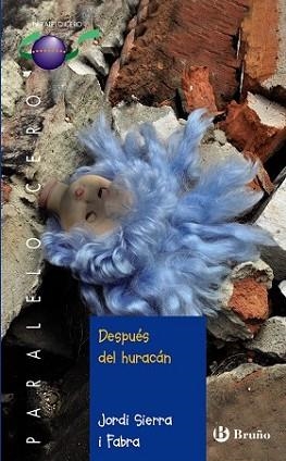 DESPUÉS DEL HURACÁN | 9788469604809 | SIERRA I FABRA, JORDI | Llibreria L'Illa - Llibreria Online de Mollet - Comprar llibres online
