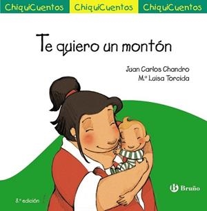 TE QUIERO UN MONTÓN | 9788469606001 | CHANDRO, JUAN CARLOS | Llibreria L'Illa - Llibreria Online de Mollet - Comprar llibres online