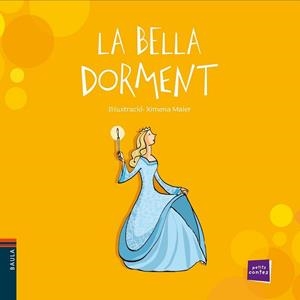 BELLA DORMENT, LA | 9788447930746 | CONTE POPULAR | Llibreria L'Illa - Llibreria Online de Mollet - Comprar llibres online