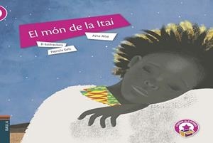 MÓN DE LA ITAÍ, EL | 9788447930579 | MIRÓ VEGA, ASHA