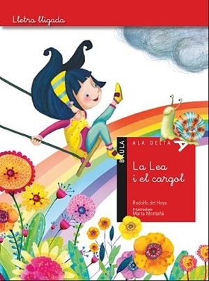 LEA I EL CARGOL, LA | 9788447930531 | DEL HOYO ALFARO, RODOLFO | Llibreria L'Illa - Llibreria Online de Mollet - Comprar llibres online