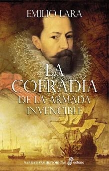 COFRADIA DE LA ARMADA INVENCIBLE, LA | 9788435062992 | EMILIO, LARA | Llibreria L'Illa - Llibreria Online de Mollet - Comprar llibres online