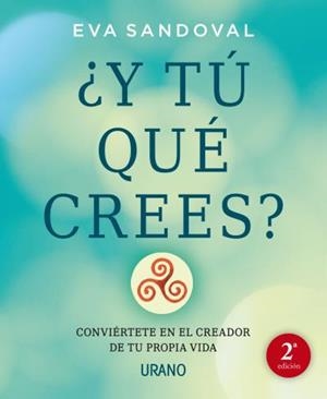 Y TÚ QUÉ CREES? | 9788479539016 | SANDOVAL, EVA