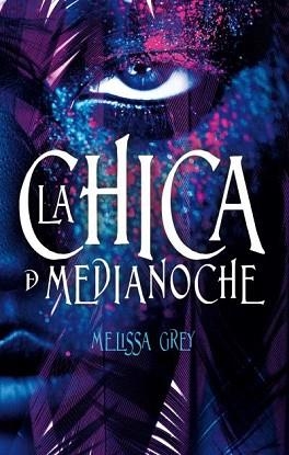 CHICA DE MEDIANOCHE, LA | 9788496886520 | GREY, MELISSA
