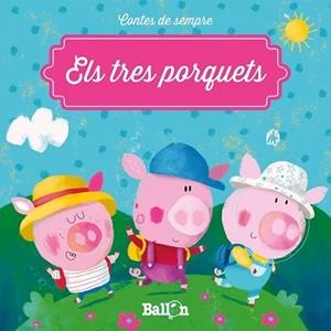 TRES PORQUETS, ELS | 9789463071352 | BALLON | Llibreria L'Illa - Llibreria Online de Mollet - Comprar llibres online