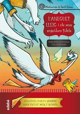 ANEGUET LLEIG ELS SEUS SEGUIDORS FIDELS, L' | 9788468324630 | SANTIAGO, ROBERTO / EVA REDONDO | Llibreria L'Illa - Llibreria Online de Mollet - Comprar llibres online