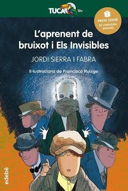 APRENENT DE BRUIXOT I ELS INVISIBLES, L' | 9788468317779 | SIERRA I FABRA, JORDI