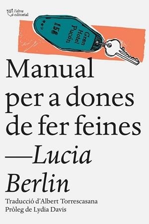 MANUAL PER A DONES DE FER FEINES | 9788494508509 | BERLIN, LUCIA | Llibreria L'Illa - Llibreria Online de Mollet - Comprar llibres online