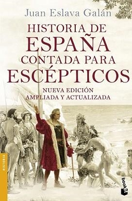 HISTORIA DE ESPAÑA CONTADA PARA ESCÉPTICOS | 9788408149699 | ESLAVA GALÁN, JUAN | Llibreria L'Illa - Llibreria Online de Mollet - Comprar llibres online