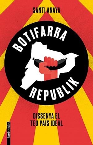 BOTIFARRA REPUBLIK | 9788416297733 | ANAYA, SANTI | Llibreria L'Illa - Llibreria Online de Mollet - Comprar llibres online