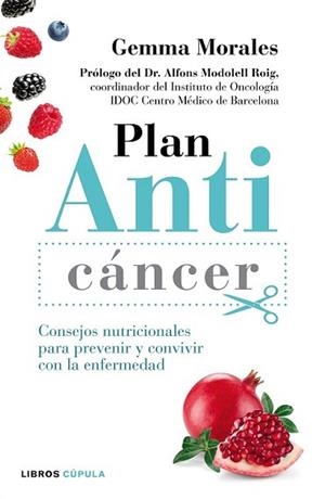 PLAN ANTICÁNCER | 9788448022150 | MORALES, GEMMA | Llibreria L'Illa - Llibreria Online de Mollet - Comprar llibres online