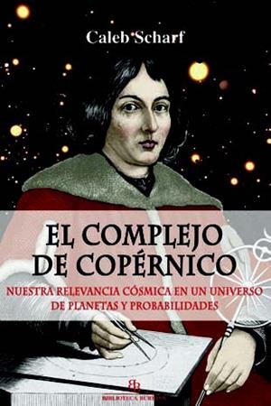 COMPLEJO DE COPÉRNICO | 9788416288694 | SCHARF, CALEB