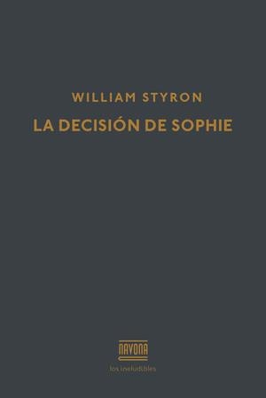 DECISISON DE SOPHIE, LA | 9788416259441 | STYRON, WILLIAM