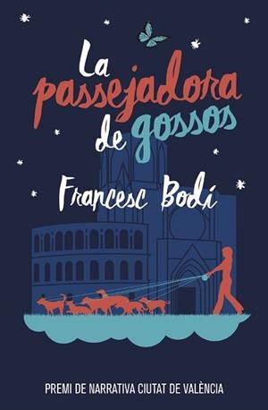 PASSEJADORA DE GOSSOS, LA | 9788490265925 | BODÍ BENEITO, FRANCESC