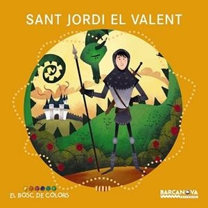 SANT JORDI EL VALENT | 9788448938802 | BALDÓ, ESTEL/GIL, ROSA/SOLIVA, MARIA | Llibreria L'Illa - Llibreria Online de Mollet - Comprar llibres online