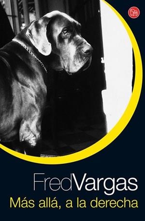 MAS ALLA A LA DERECHA   FG | 9788466321389 | VARGAS, FRED