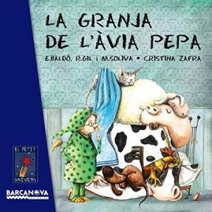 GRANJA DE L ' ÀVIA PEPA, L' | 9788448938741 | BALDÓ, ESTEL/GIL, ROSA/SOLIVA, MARIA | Llibreria L'Illa - Llibreria Online de Mollet - Comprar llibres online