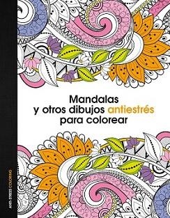 MANDALAS Y OTROS DIBUJOS ANTIESTRÉS PARA COLOREAR | 9788408153061 | AA. VV. | Llibreria L'Illa - Llibreria Online de Mollet - Comprar llibres online