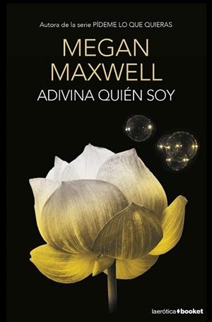ADIVINA QUIÉN SOY | 9788408153771 | MAXWELL, MEGAN | Llibreria L'Illa - Llibreria Online de Mollet - Comprar llibres online