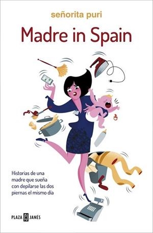 MADRE IN SPAIN | 9788401017018 | SEÑORITA PURI | Llibreria L'Illa - Llibreria Online de Mollet - Comprar llibres online