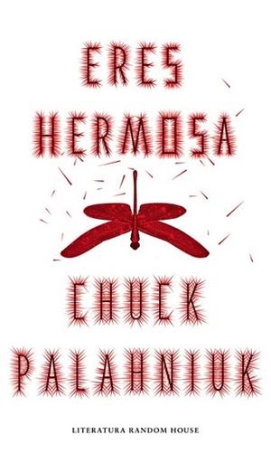ERES HERMOSA | 9788439731191 | PALAHNIUK, CHUCK | Llibreria L'Illa - Llibreria Online de Mollet - Comprar llibres online