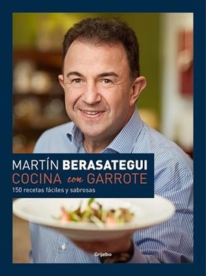 COCINA CON GARROTE | 9788416449286 | BERASATEGUI, MARTIN | Llibreria L'Illa - Llibreria Online de Mollet - Comprar llibres online