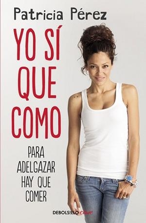 YO SÍ QUE COMO | 9788466333399 | PEREZ, PATRICIA | Llibreria L'Illa - Llibreria Online de Mollet - Comprar llibres online