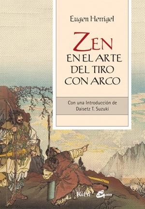 ZEN EN EL ARTE DEL TIRO CON ARCO | 9788484454540 | HERRIGEL, EUGEN | Llibreria L'Illa - Llibreria Online de Mollet - Comprar llibres online