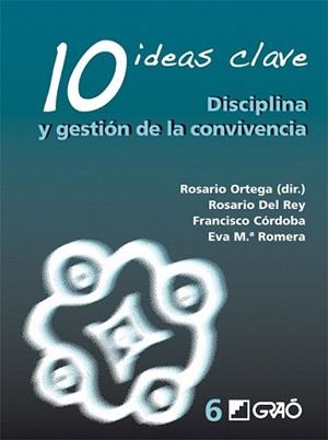 10 IDEAS CLAVE | 9788478276257 | ORTEGA RUIZ, ROSARIO/DEL REY ALAMILLO, ROSARIO/CÓRDOBA ALCAIDE, FRANCISCO/ROMERA FÉLIX, EVA MARÍA