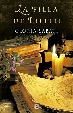 FILLA DE LILIT, LA | 9788466658133 | SABATÉ, GLÒRIA | Llibreria L'Illa - Llibreria Online de Mollet - Comprar llibres online