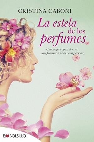 ESTELA DE LOS PERFUMES, LA | 9788416087365 | CABONI, CRISTINA