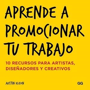 APRENDE A PROMOCIONAR TU TRABAJO | 9788425228858 | KLEON, AUSTIN | Llibreria L'Illa - Llibreria Online de Mollet - Comprar llibres online