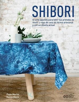SHIBORI | 9788425228674 | MARTIN, PEPA/DAVIS, KAREN | Llibreria L'Illa - Llibreria Online de Mollet - Comprar llibres online