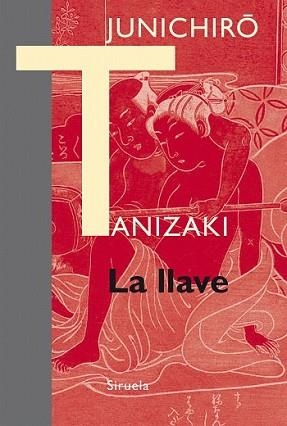 LLAVE, LA | 9788416638703 | TANIZAKI, JUNICHIRÔ | Llibreria L'Illa - Llibreria Online de Mollet - Comprar llibres online