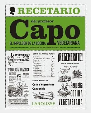 RECETARIO DEL PROFESOR CAPO. EL IMPULSOR DE LA COCINA VEGETARIANA | 9788416641055 | FREIXES, SERGI