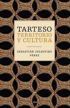 TARTESO | 9788434423534 | CELESTINO PÉREZ, SEBASTIAN | Llibreria L'Illa - Llibreria Online de Mollet - Comprar llibres online