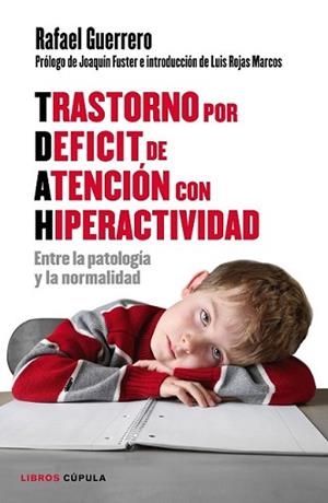 TRASTORNO POR DÉFICIT DE ATENCIÓN CON HIPERACTIVIDAD | 9788448022198 | GUERRERO, RAFAEL | Llibreria L'Illa - Llibreria Online de Mollet - Comprar llibres online