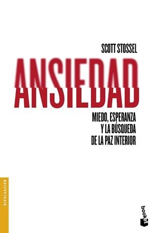 ANSIEDAD | 9788432229046 | STOSSEL, SCOTT | Llibreria L'Illa - Llibreria Online de Mollet - Comprar llibres online