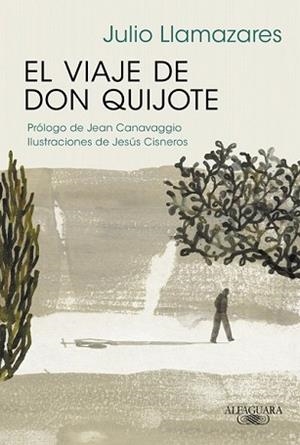 VIAJE DE DON QUIJOTE, EL | 9788420420943 | LLAMAZARES, JULIO | Llibreria L'Illa - Llibreria Online de Mollet - Comprar llibres online