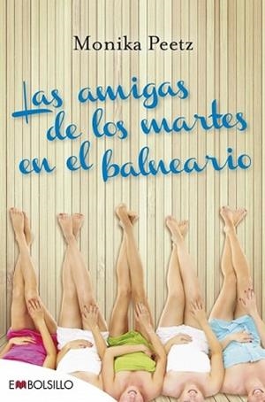 AMIGAS DE LOS MARTES EN EL BALNEARIO, LAS | 9788416087372 | PEETZ, MONIKA | Llibreria L'Illa - Llibreria Online de Mollet - Comprar llibres online