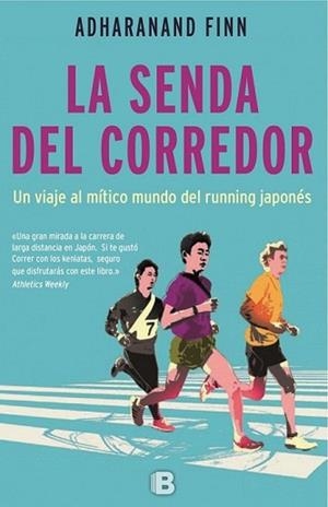 SENDA DEL CORREDOR, LA | 9788466659161 | FINN, ADHARANAND | Llibreria L'Illa - Llibreria Online de Mollet - Comprar llibres online